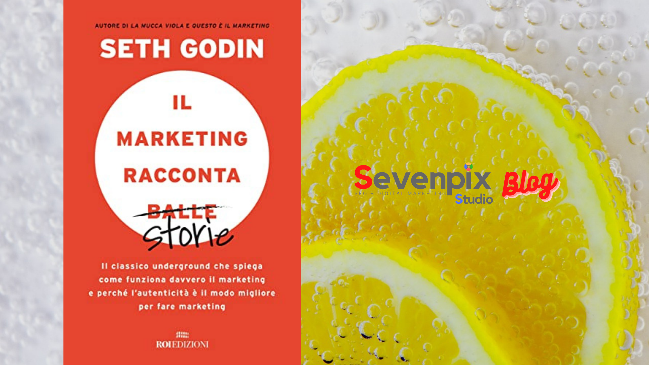 Libro consigliato: ‘Il marketing racconta balle’ di Seth Godin
